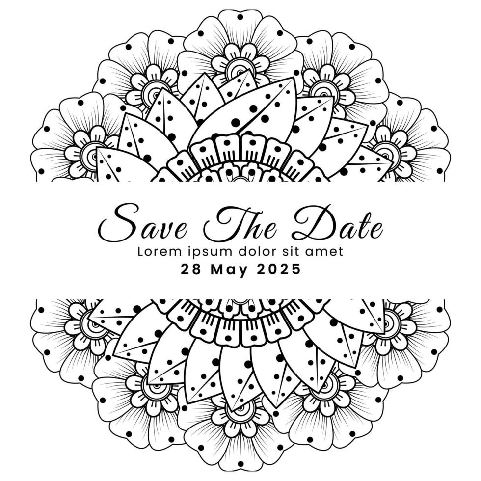 Save the date with mehndi flower. decoration in ethnic oriental, doodle ornament. vector