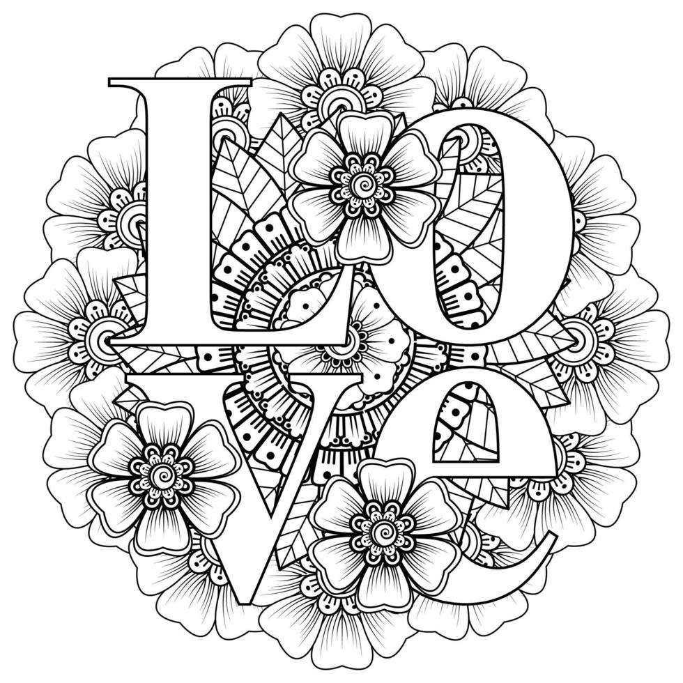 Love words with mehndi flowers for coloring book page doodle ornament vector