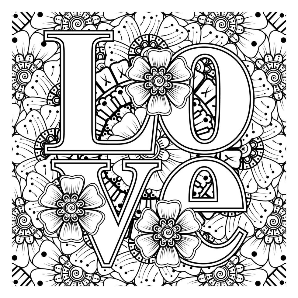 Love words with mehndi flowers for coloring book page doodle ornament vector