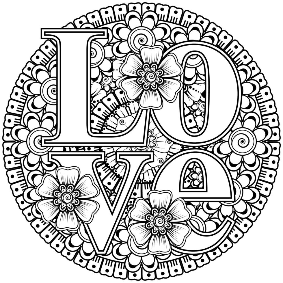 Love words with mehndi flowers for coloring book page doodle ornament vector