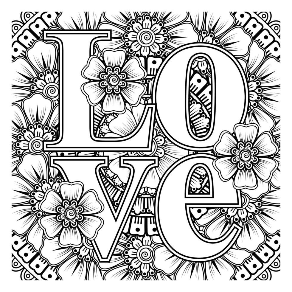 palabras de amor con flores mehndi para colorear página de libro doodle adorno vector