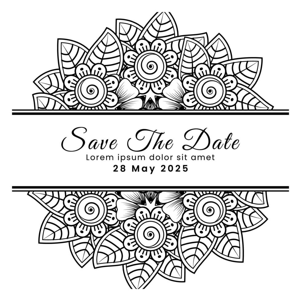 Save the date with mehndi flower. decoration in ethnic oriental, doodle ornament. vector