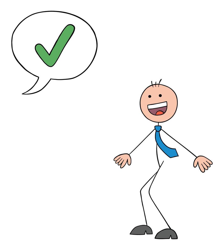 Approve, stickman businessman was approved and very happy, hand drawn outline cartoon vector illustration