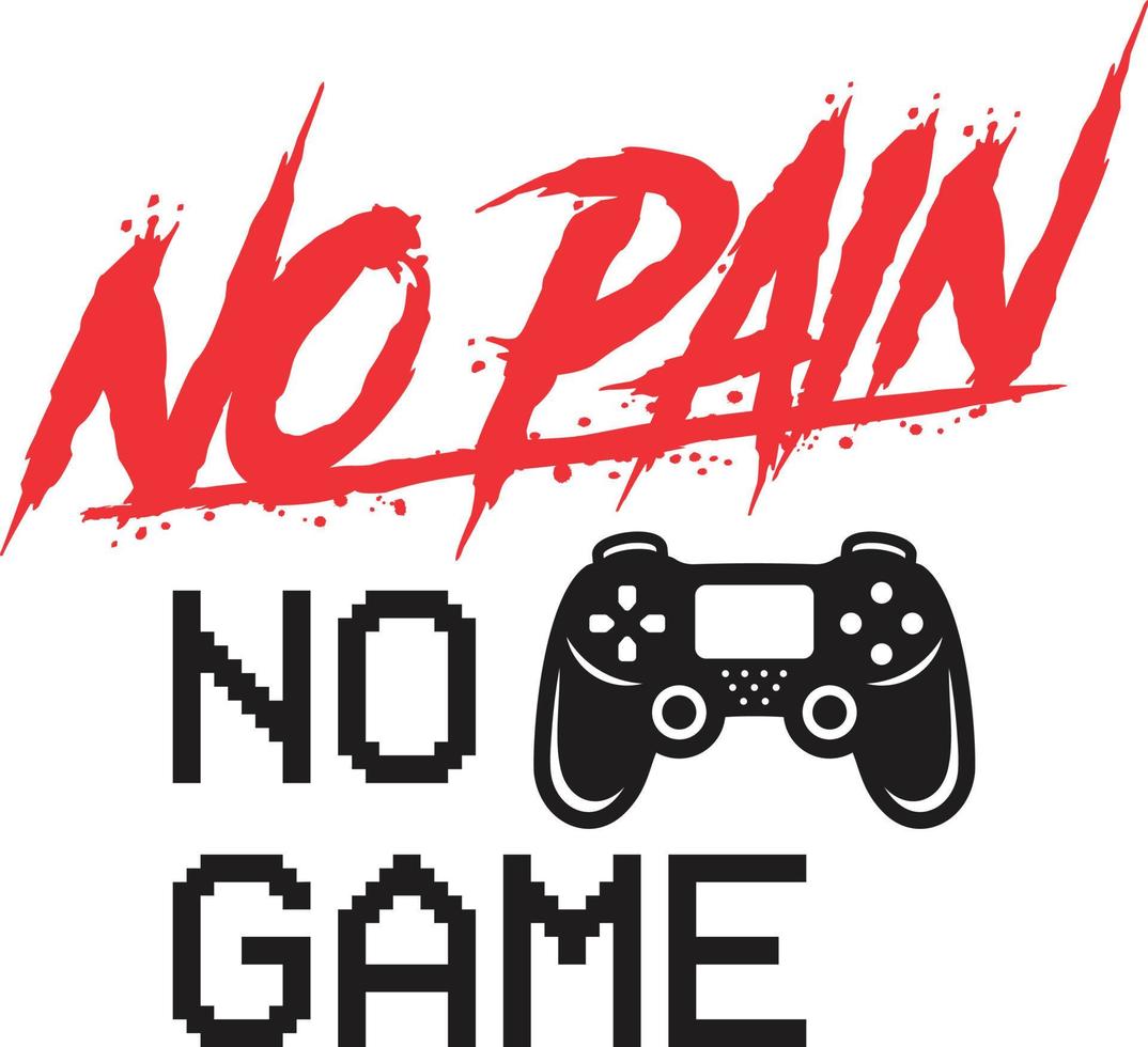 No Pain No Game vector