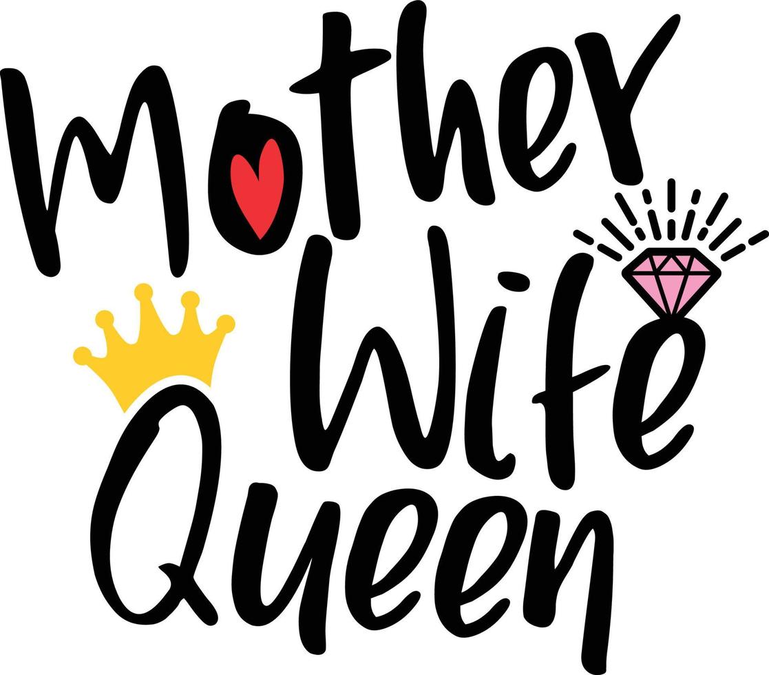 Mother wife queen text vector