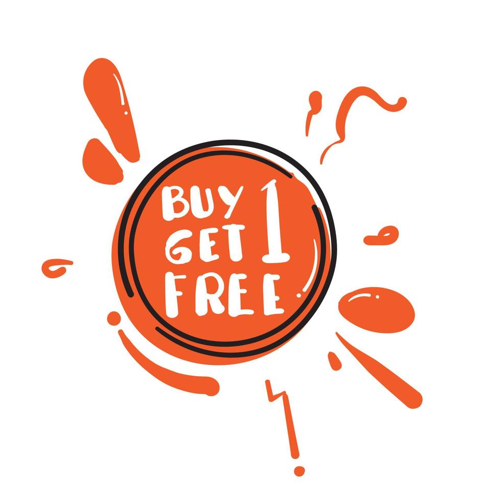 Buy 1 Get 1 Free sale tag with hand drawn doodle concept element vector