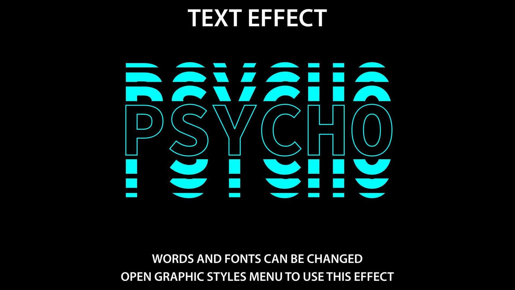 psycho text effect. Vector illustration. Editable