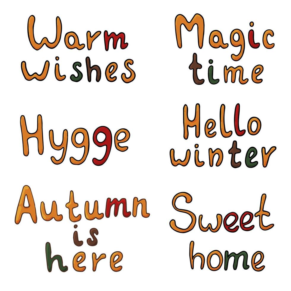 Cute vector hand drawn lettering set in doodle style. Sweet Home, magic time, warm wishes, hello winter, hygge, autumn is here. Isolated on white background.