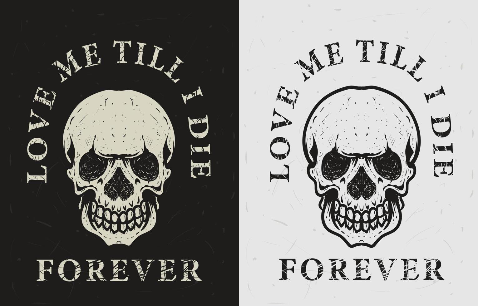 illustration vector love me till i die skull