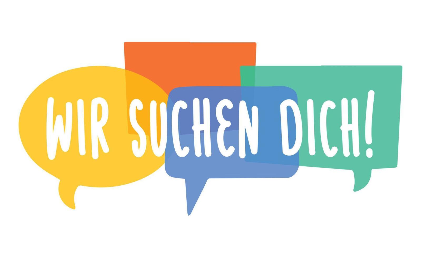 wir suchen dich - traducción al alemán - te estamos buscando. contratación de diseño vectorial de carteles de reclutamiento con burbujas de discurso brillantes. plantilla de vacante. oferta de empleo, búsqueda. vector