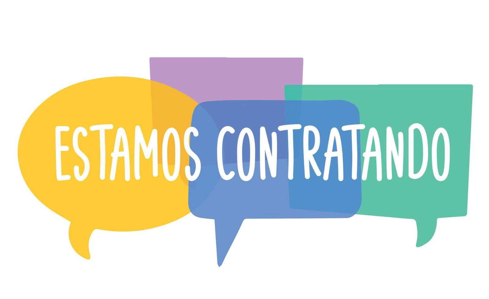 estamos contratando - traducción al español - estamos contratando. contratación de diseño vectorial de carteles de reclutamiento. texto en burbujas de discurso brillantes. plantilla de vacante. oferta de trabajo, búsqueda vector