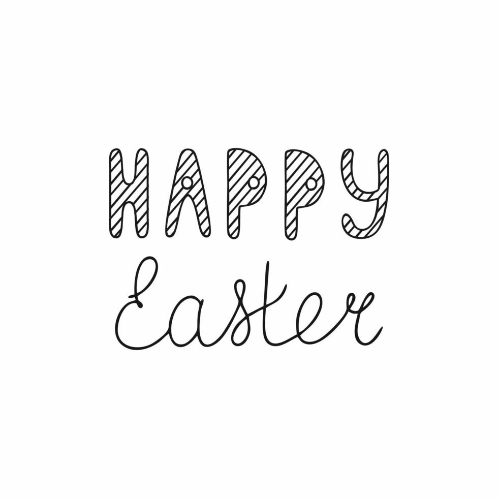 happy Easter. The inscription in the style of the lettering. A handwritten phrase. Black outline vector