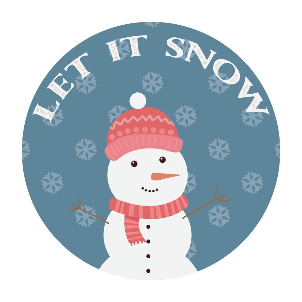 Let it snow. Snowman and snowflakes. Christmas greeting card. vector