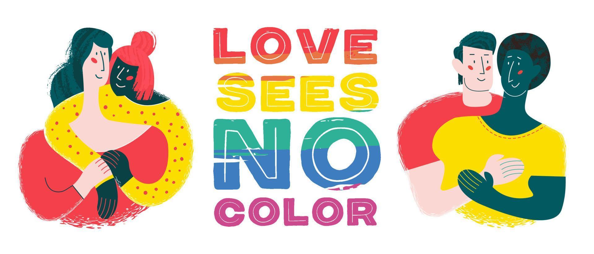 Love sees no color. Vector illustration, LGBT poster on white background.