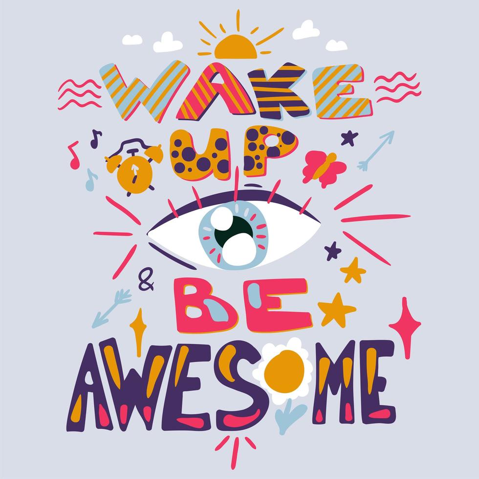 Success Secret - Wake Up and Be Awesome vector