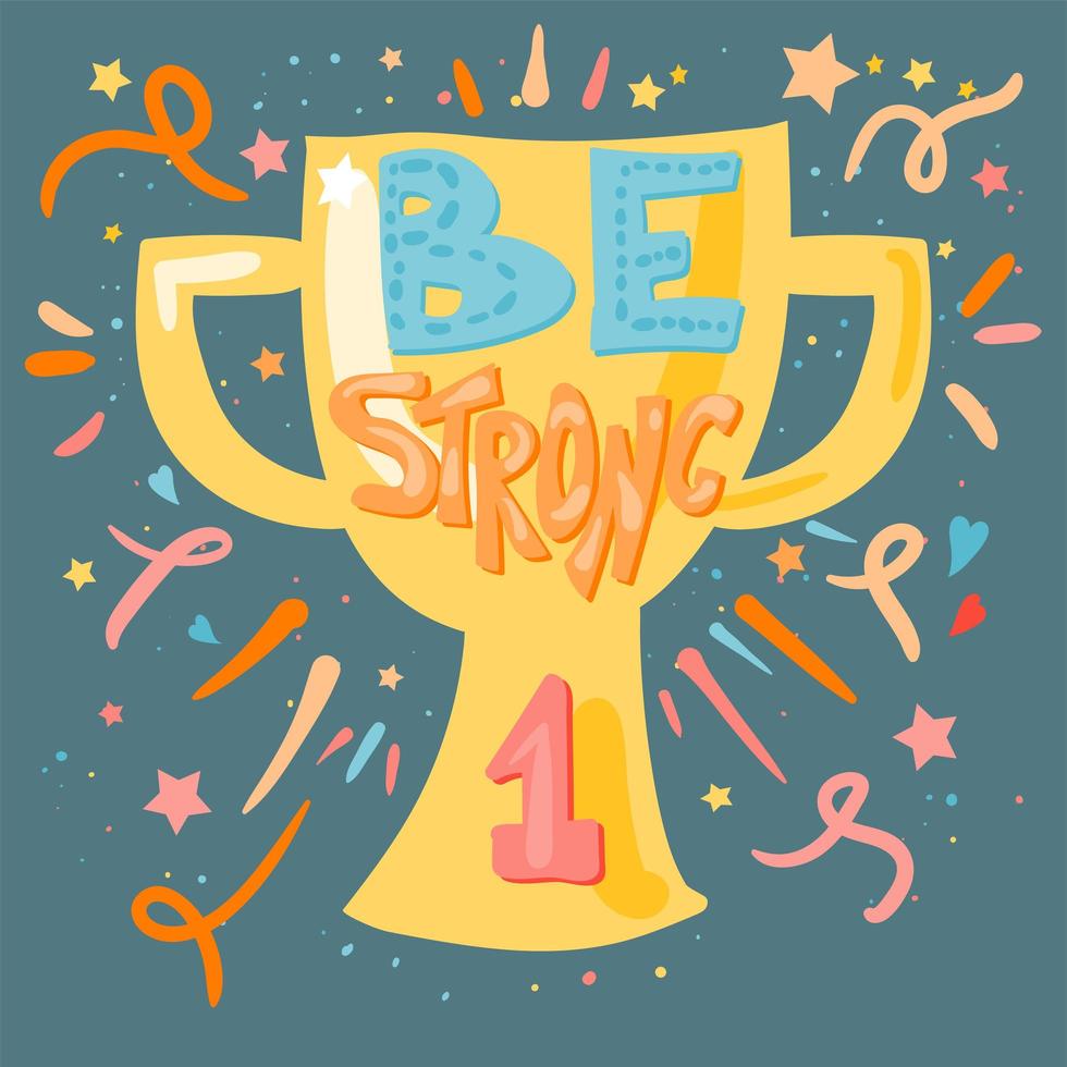 Be Strong Lettering vector