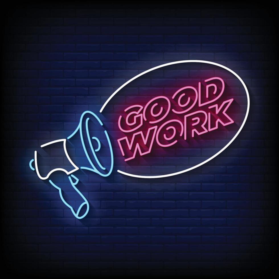 Good Work Neon Signs Style Text Vector