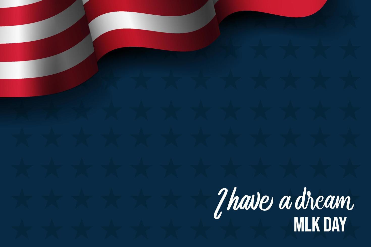 I have a dream, Martin luther king day background with copy space area. MLK day. vector design