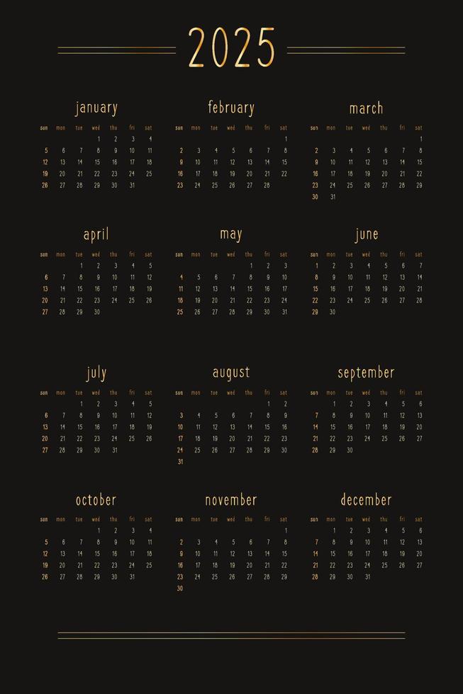 2025 calendar for personal planner diary notebook, gold on black luxury rich style. Vertical portrait format. Week starts on sunday vector