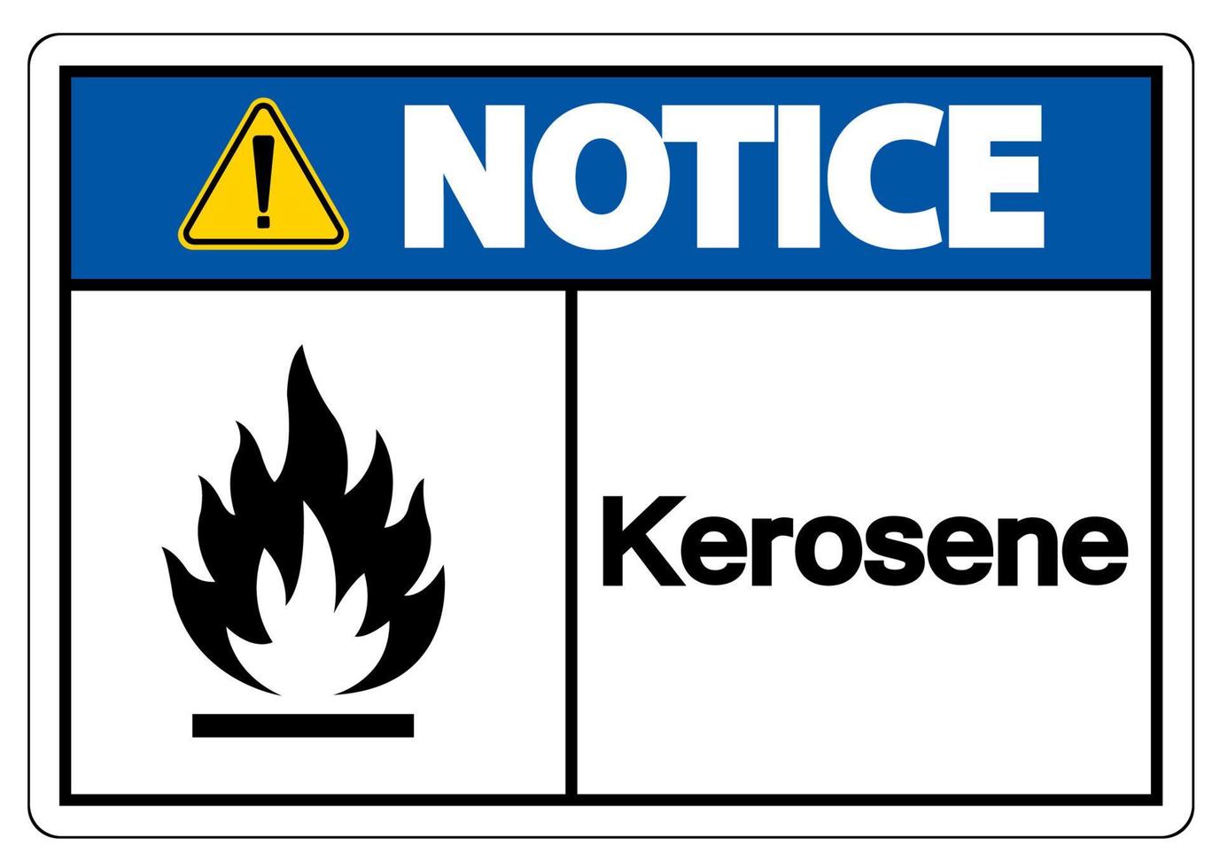 Notice Kerosene Symbol Sign On White Background vector