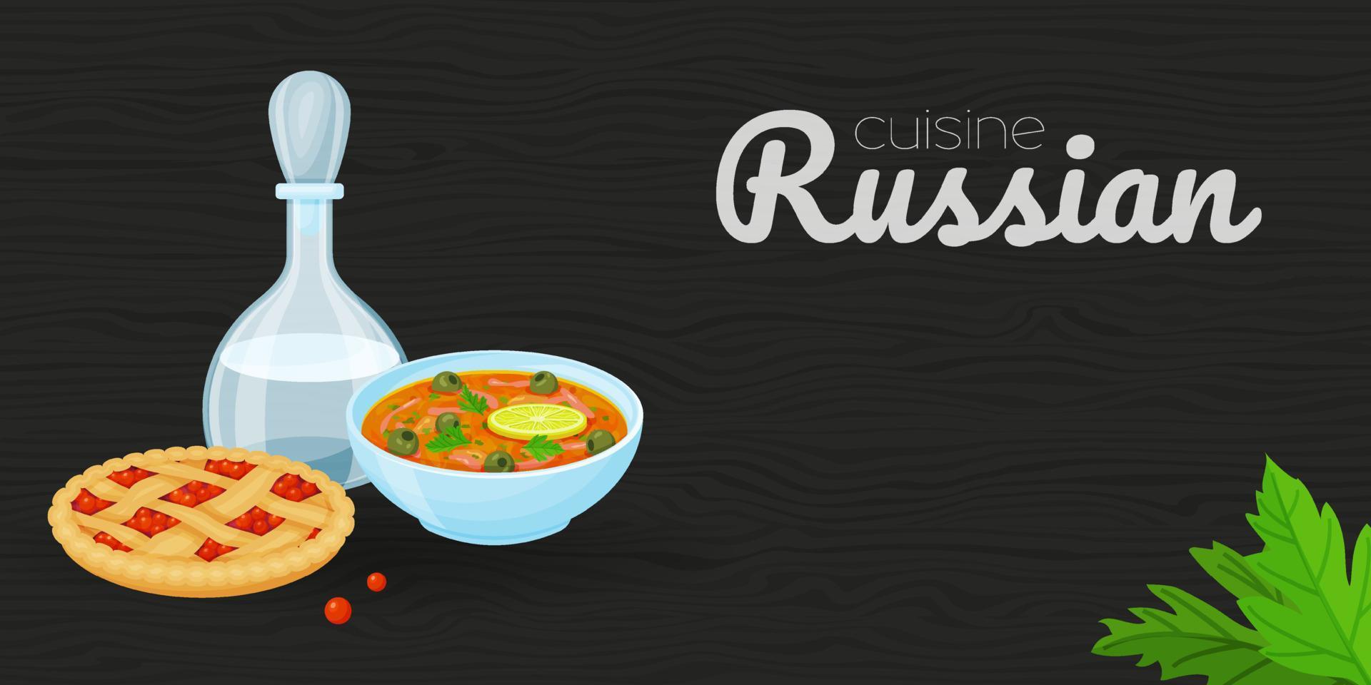 Traditional russian food. Soup, pie and vodka on wood black background. Horizontal flyer. Vector illustration. Cartoon style.