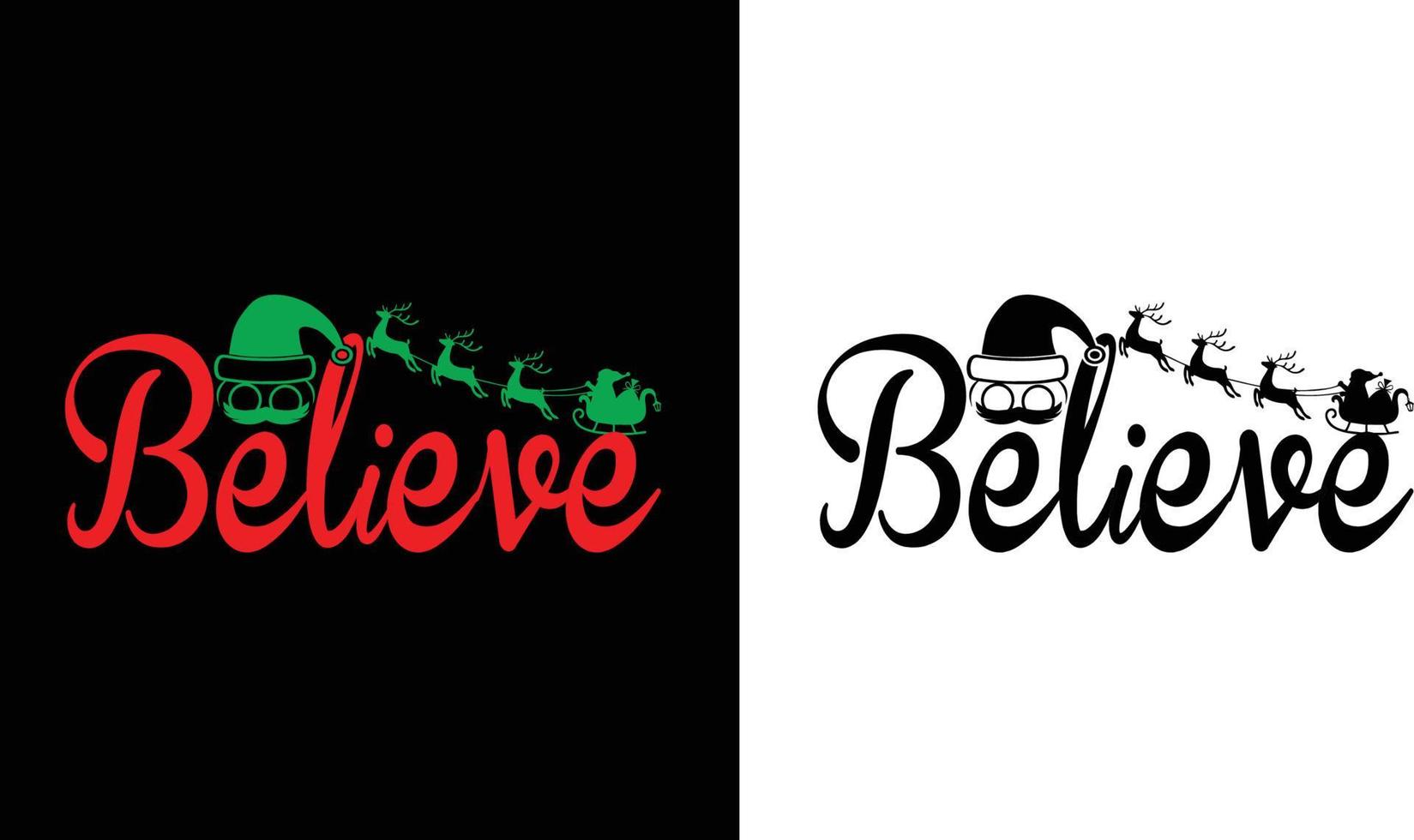 Believe Christmas Design vector