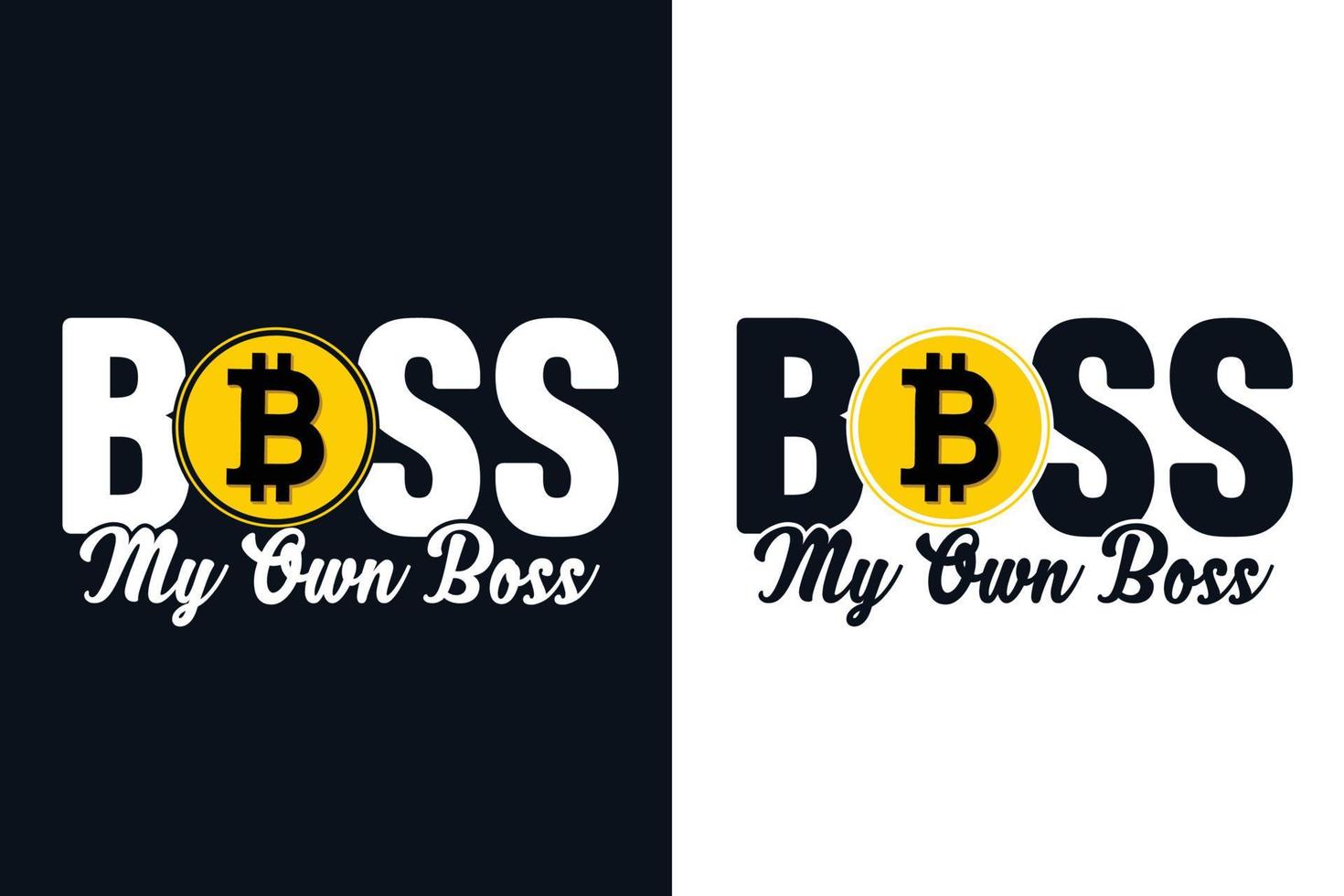 jefe mi propio jefe diseño de camiseta de bitcoin vector