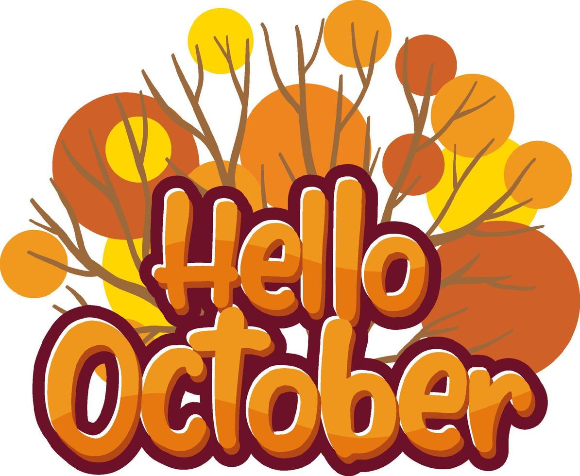 Hello October with ornate of autumn leaves vector