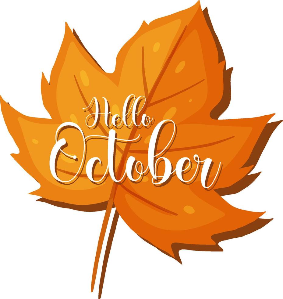 Hello October word logo on an autumn leaf vector