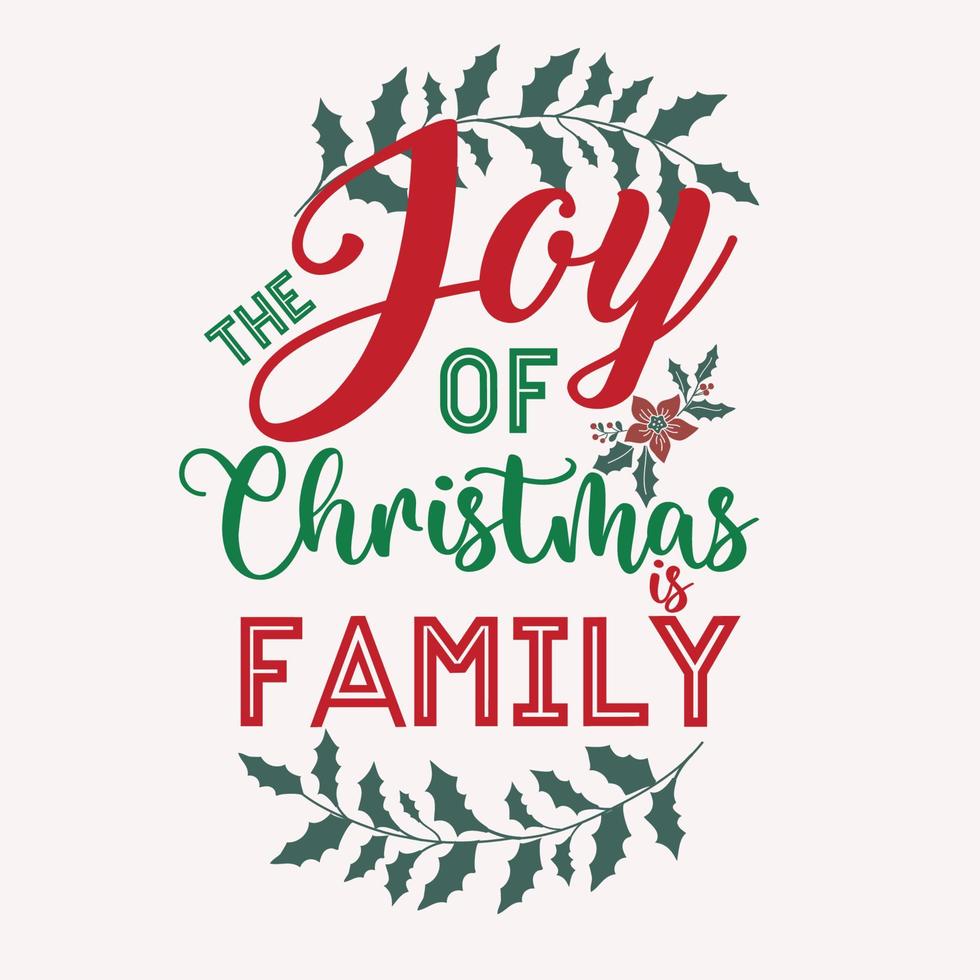 Joy of the christmas family t shirt design vector