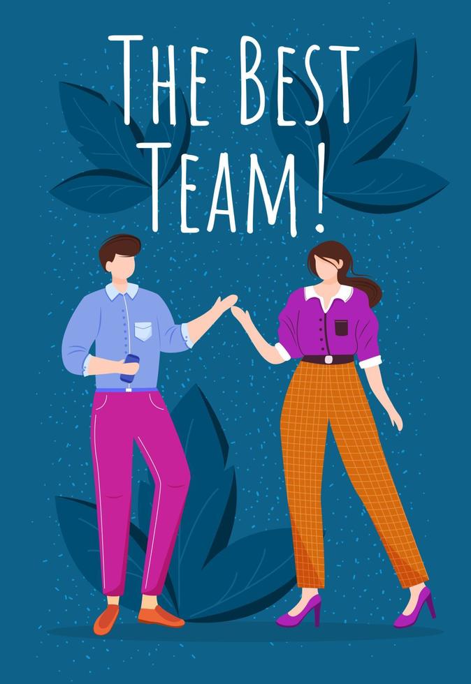 The best team poster vector template. Teamwork reward greeting card concept design with flat cartoon characters. Two office workers on blue background with leaves and inscription