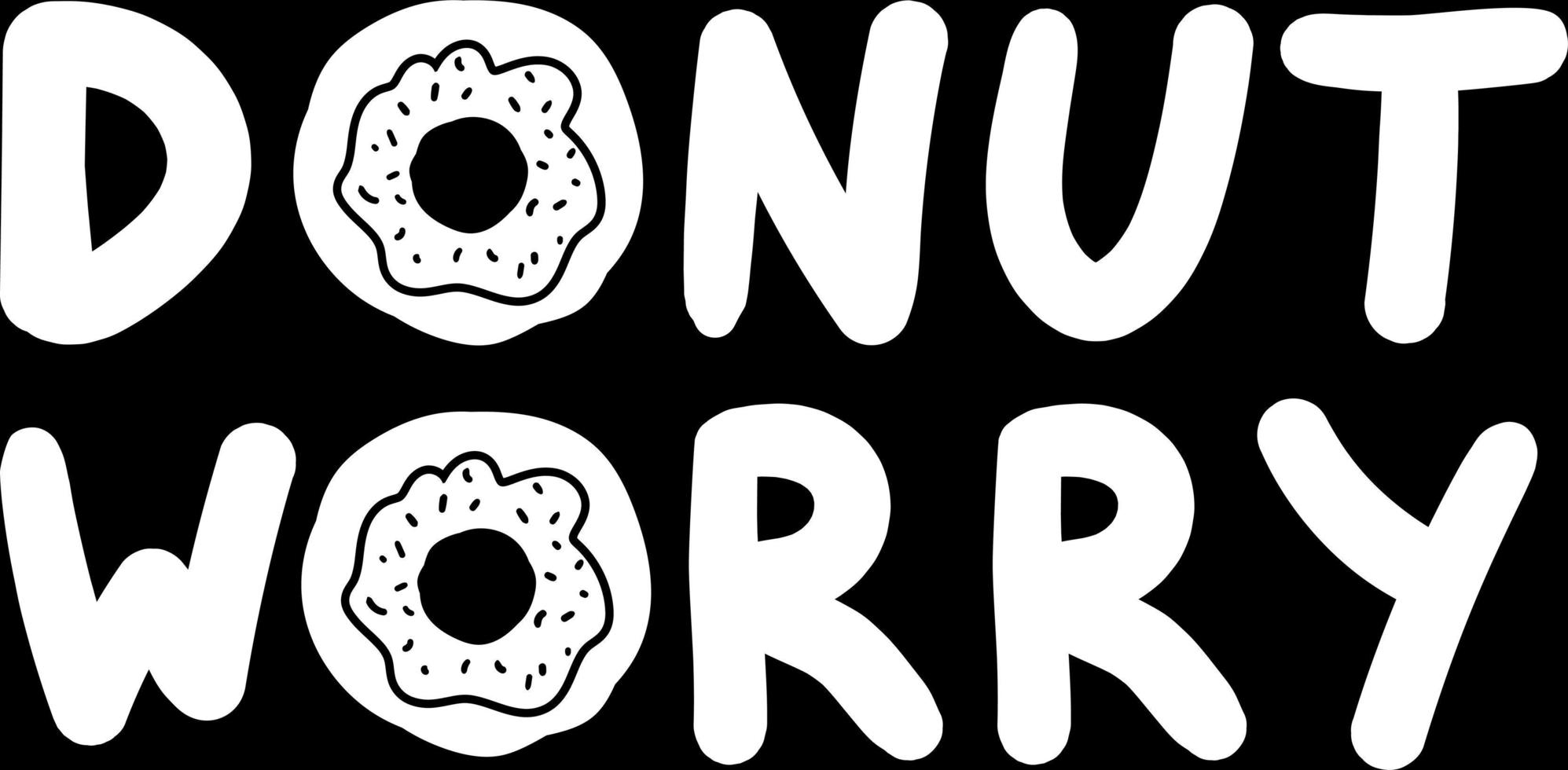 cartel de arte donut preocuparse cita original dibujada a mano vector