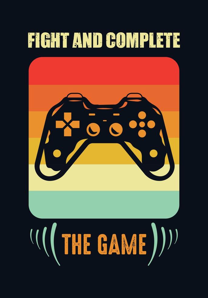 Fight and complete the game t-shirt design vector