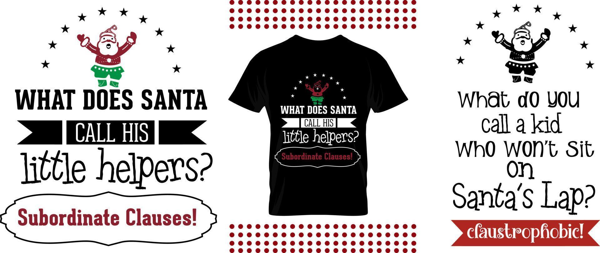 Funny Merry Christmas Santa Claus Design Bundle. Set of christmas quotes sayings typography vector print of greeting card,mug, poster, T shirt etc.