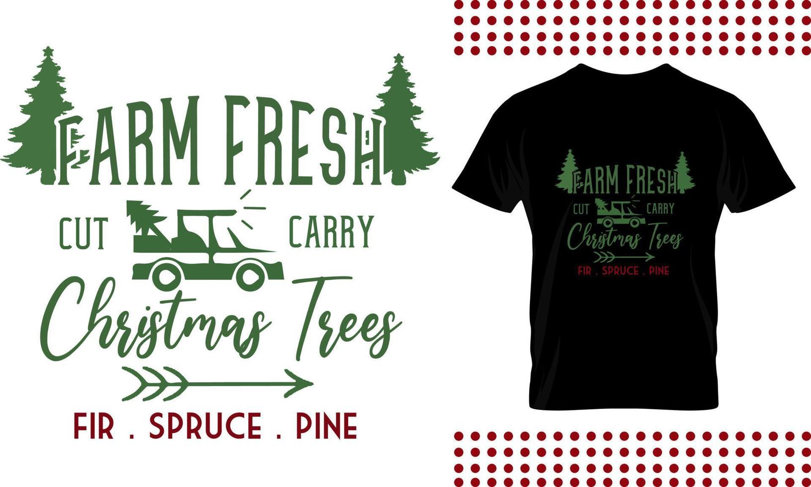 Farmhouse christmas design sign. farm fresh christmas trees cut and carry. fir, spruce, pine vector