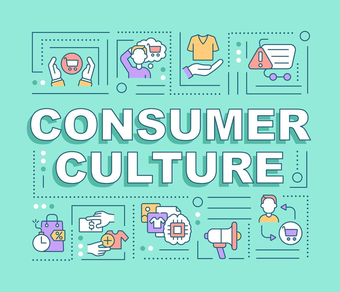 Consumer culture word concepts banner. Consumerism lifestyle. Infographics with linear icons on blue background. Isolated creative typography. Vector outline color illustration with text