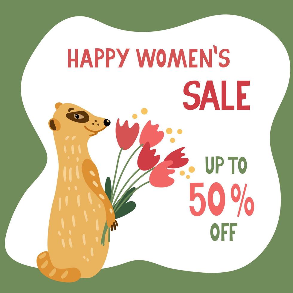 Happy women's sale. Lettering with an adorable meerkat holding red tulips. Discount template for shops. Social media square format. Illustration isolated on white background. vector