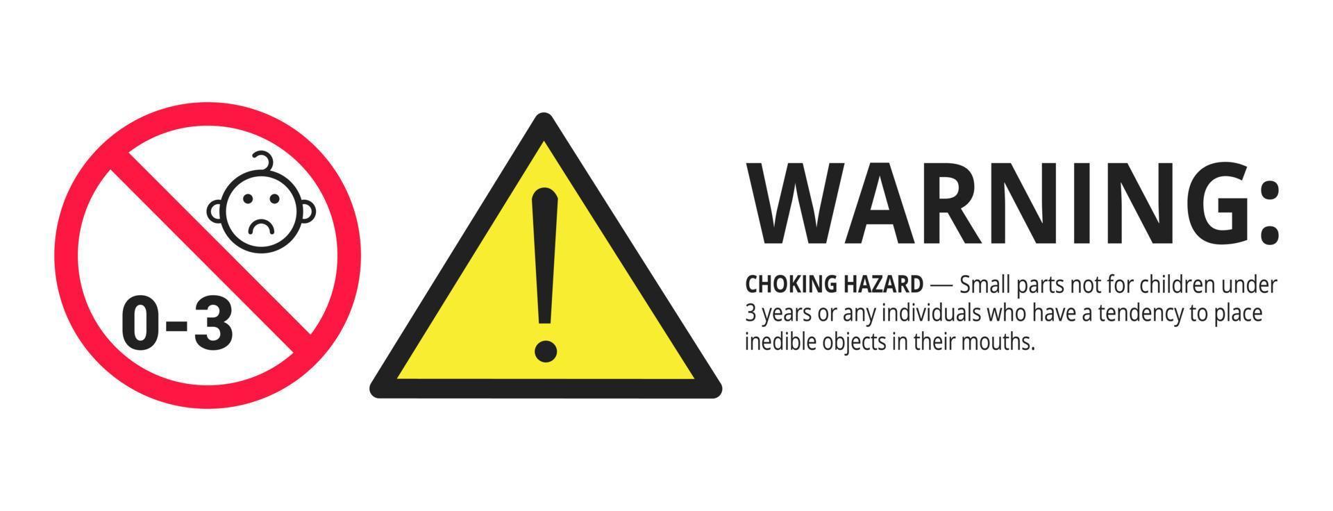 Warning Choking hazard small parts No for infant 0-3 years forbidden sign vector
