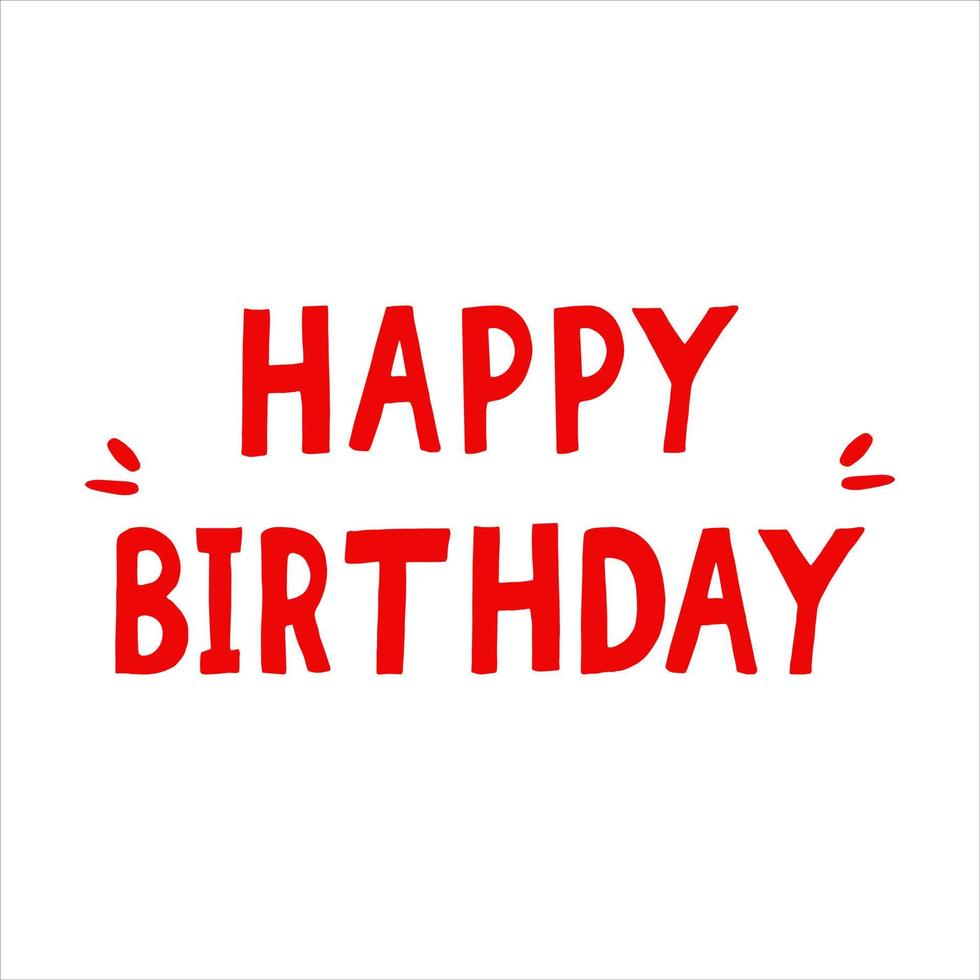 happy birthday lettering sketch hand drawn doodle. single element for design card, banner, poster, minimalism vector