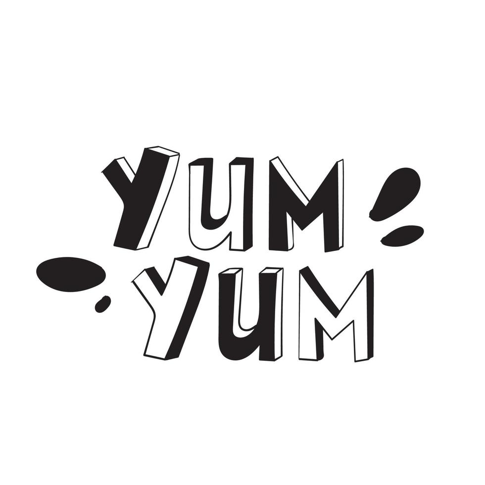 Yum Yum text Design doodle for print. Vector illustration.with Cartoon hand drawn calligraphy style. isolated on white