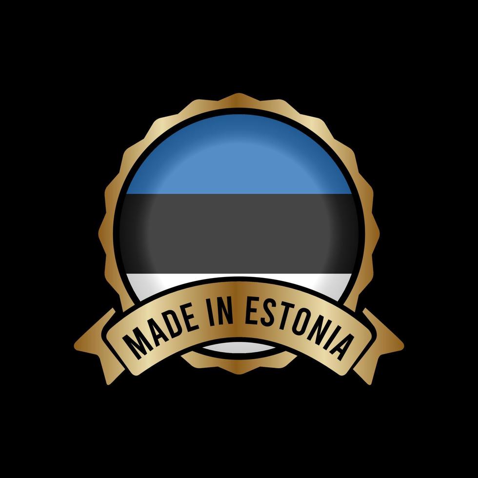 Gold Badge Stamp Label Button Made in estonia vector