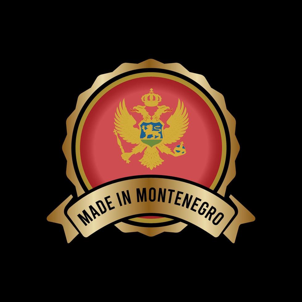 Gold Badge Stamp Label Button Made in montenegro vector