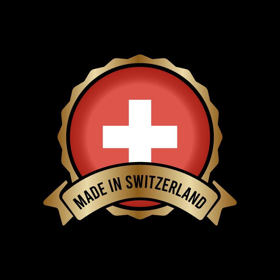 Gold Badge Stamp Label Button Made in switzerland vector
