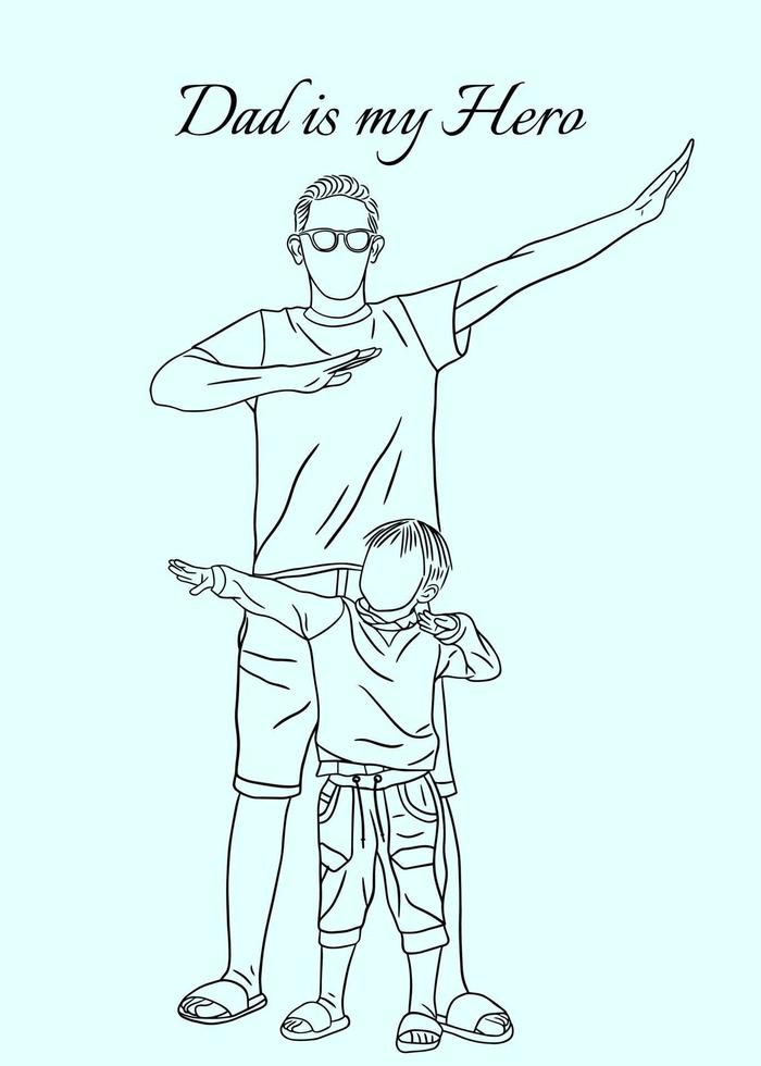 Dad is my hero Father and Son Line Art Hand Drawn Style illustration vector