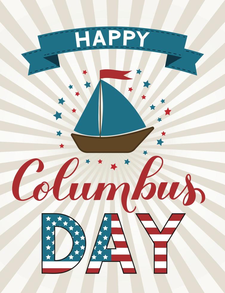 Happy Columbus Day calligraphy hand lettering retro striped background. America discover holiday typography poster Easy to edit vector template for banner, flyer, sticker, greeting card, t-shirt, etc.