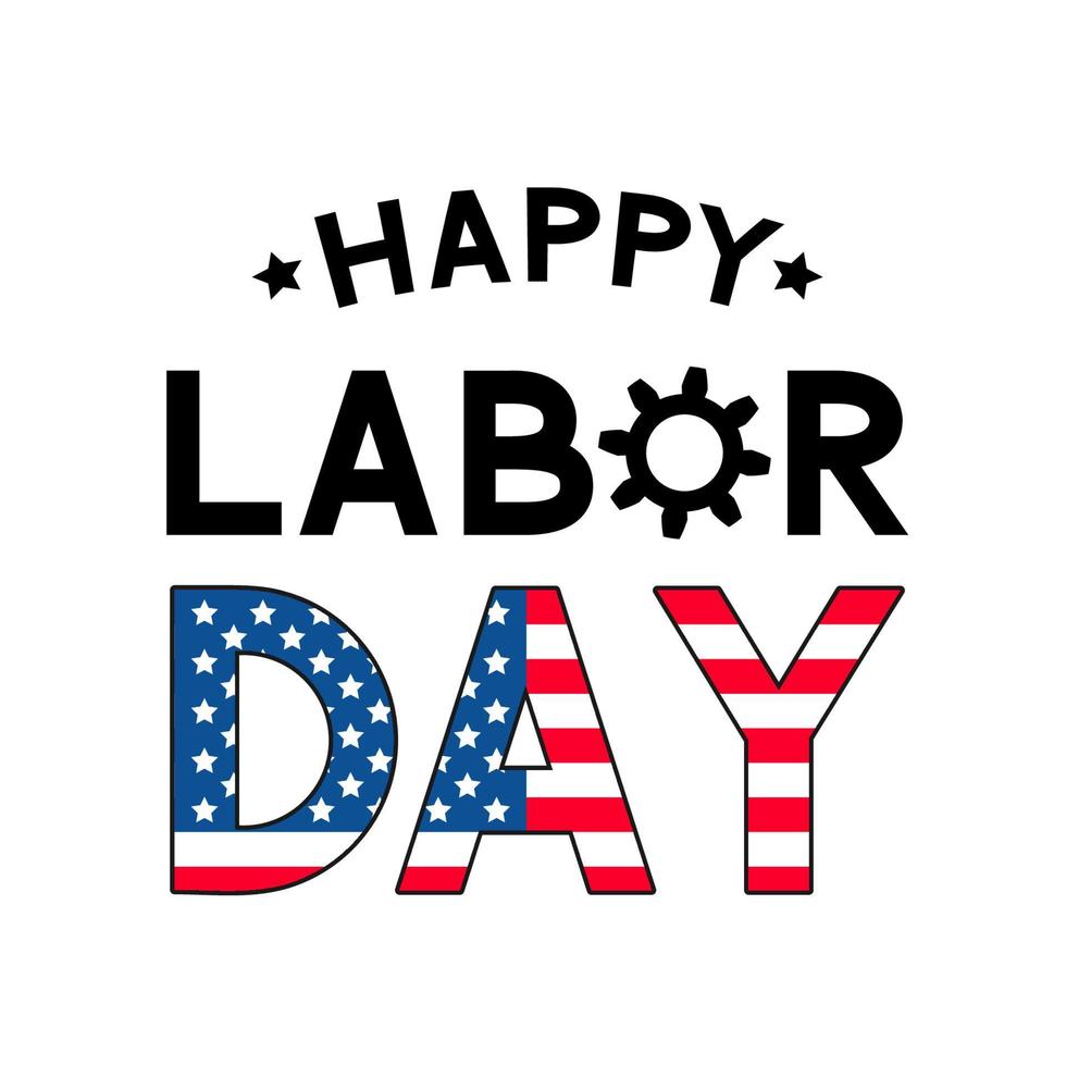 Happy Labor Day lettering isolated on white. Easy to edit vector template for typography poster, logo design, banner, flyer, postcard, greeting card, party invitation, etc.