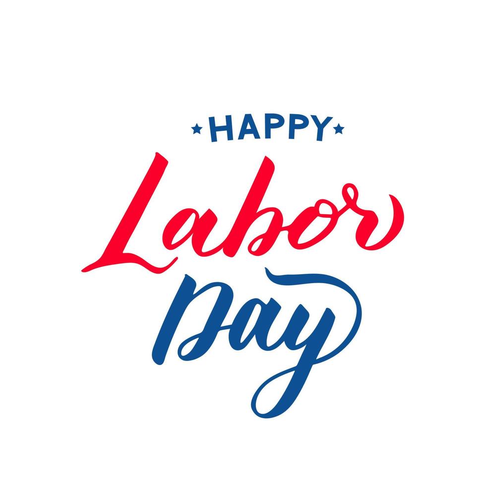 Happy Labor Day hand lettering isolated on white. Easy to edit vector template for typography poster, banner, flyer, logo design, greeting card, postcard, party invitation, t-shirt, etc.