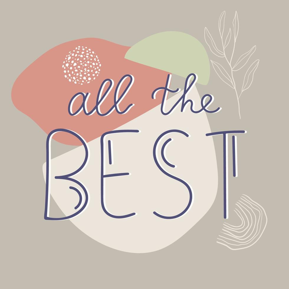 All the Best lettering text. Handwritten calligraphy vector