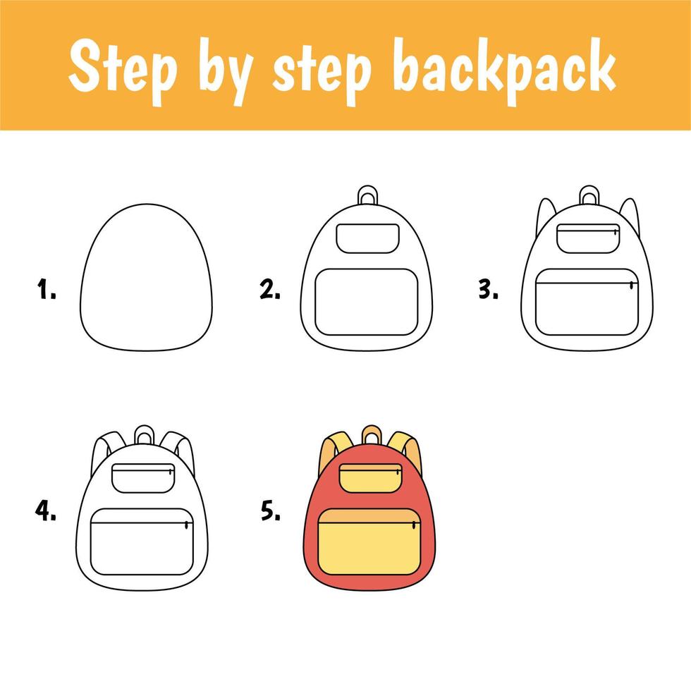 Drawing tutorial for kids. Easy level. Education sheets. How to draw backpack vector