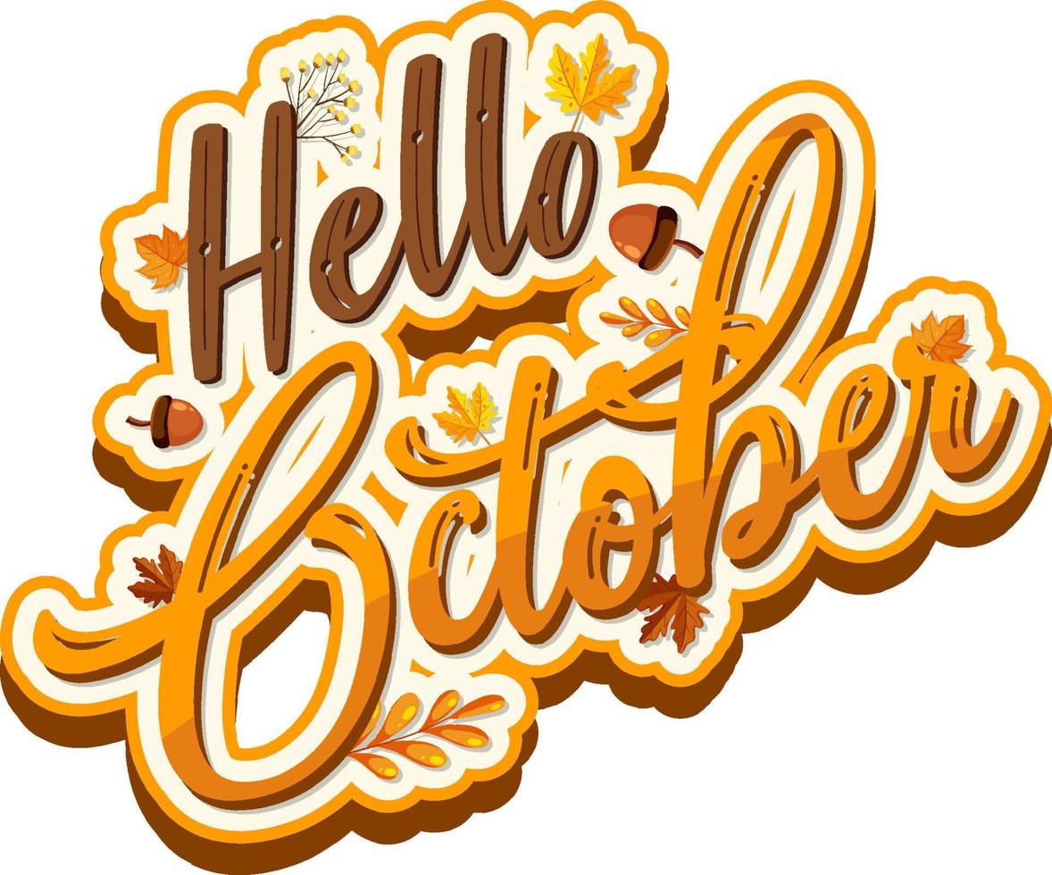 Hello October with ornate of autumn leaves vector